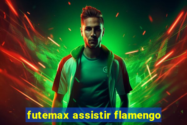 futemax assistir flamengo